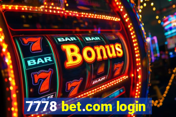 7778 bet.com login